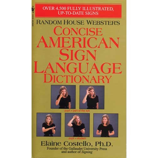 Concise American Sign Language Dictionary