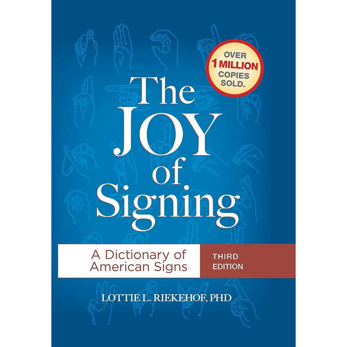 The Joy of Signing 3rd Edition