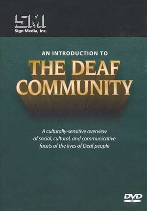An Introduction to the Deaf Community