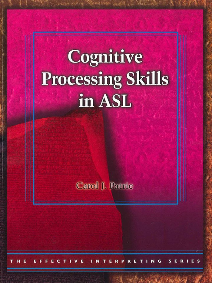 Effective Interpreting: Cognitive Processing in ASL (Study Set)