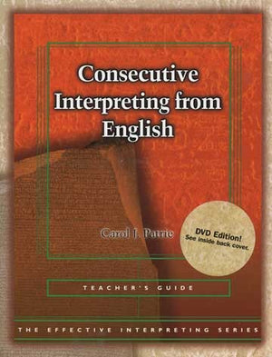 Effective Interpreting: Consecutive Interpreting from English (Teacher)