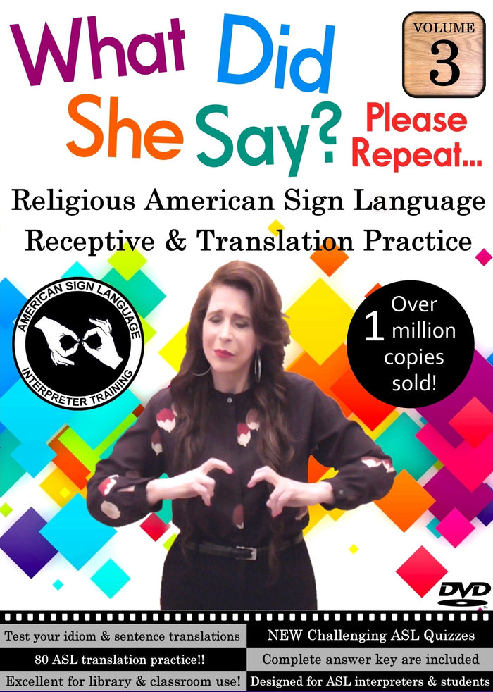 What Did She Say?  ASL Receptive & Translation  Vol. 3