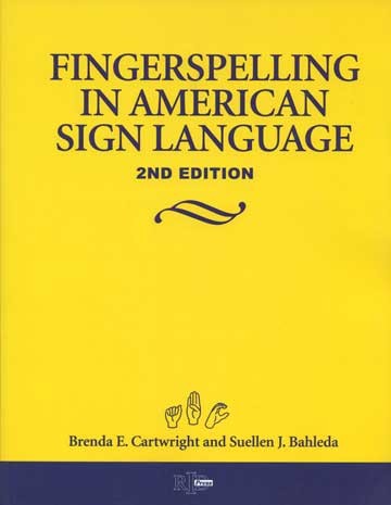 Fingerspelling in American Sign Language 2nd Edition