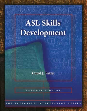 Effective Interpreting: ASL Skills Development (Teacher)