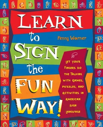 Learn to Sign the Fun Way!